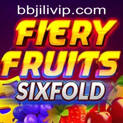 Exploring FieryFruitsSixFold: An Exciting Adventure with BB JILI