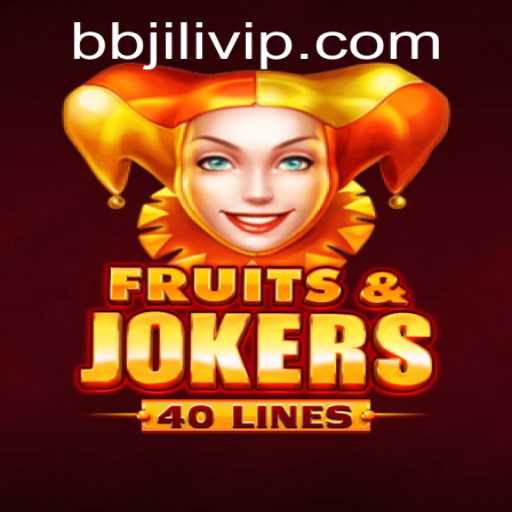 Discover the Exciting World of FruitsAndJokers40: A BB JILI Experience